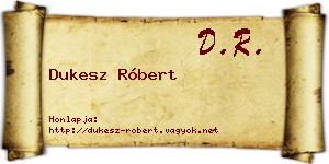 Dukesz Róbert névjegykártya